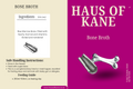 Haus of Kane Bone Broth