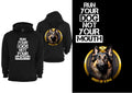 Run Your Dog not Your Mouth Hoodie